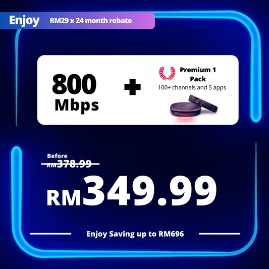 Astro Fibre 800 Mbps + Premium Pack 1