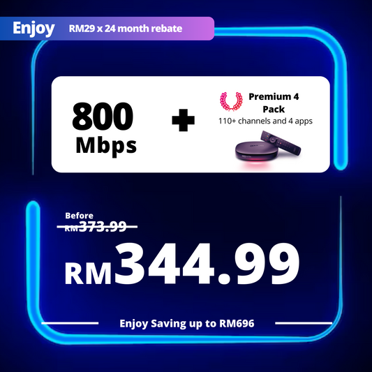 Astro Fibre 800 Mbps + Premium Pack 4