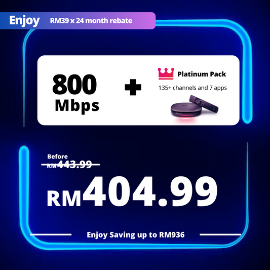 Astro Fibre 800 Mbps + Platinum Pack