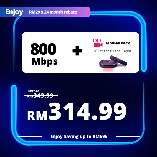 Astro Fibre 800 Mbps + Movies Pack